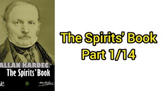 The Spirits Book by Allan Kardec Book One [upl. by Packston199]