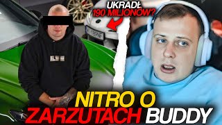 NITRO REAKCJA NA ZARZUTY BUDDY UKRADŁ 190 MILIONÓW [upl. by Ayita]