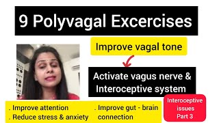 Vagus nerve amp Interoceptive system9 polyvagal excercise  improve vagal tone [upl. by Nemzaj]