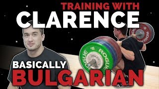 Training w Clarence Kennedy Basically Bulgarian [upl. by Lekar650]