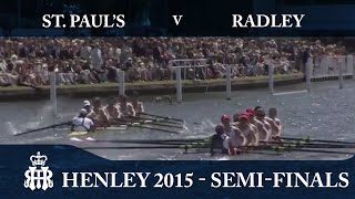 St Pauls v Radley  SemiFinals Day Henley 2015  PE [upl. by Barton]