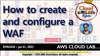 How to create and configure an AWS Web Application Firewall WAF [upl. by Ilanos]