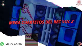 MEGA CUARTETOS DEL REC vaciadorVOL 2 DJ THIAGO MIX [upl. by Iggep]