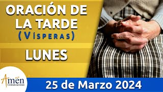 Oración de la Tarde Hoy Lunes 25 Marzo 2024 l Padre Carlos Yepes  Católica  Dios [upl. by Rudy]