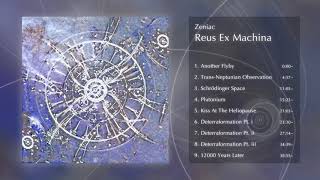 Zeniac  Reus Ex Machina Full Album [upl. by Avan]