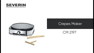 SEVERIN CM 2197 Crêpes Maker [upl. by Osmond]