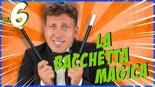 La bacchetta magica  Episodio 6 [upl. by Gordon]