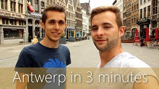 Antwerp in 3 minutes  Travel Guide  Mustsees for your city tour [upl. by Aninnaig63]