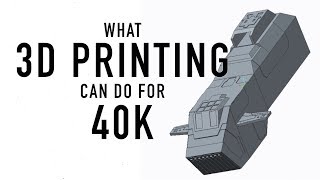 What 3D Printing can do for Warhammer 40K For the Greater WAAAGH [upl. by Torto]