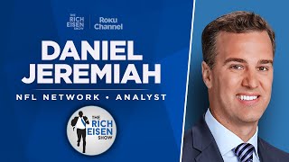 Daniel Jeremiah Talks Falcons Steelers Chargers Cowboys amp More with Rich Eisen  Full Interview [upl. by Lucais]