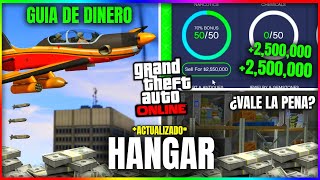 ¡ACTUALIZADO GTA5 Online GANA MILLONES con HANGAR GUIA DE DINERO DETALLADA con TODOS LOS CAMBIOS [upl. by Deirdre]