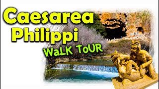 Caesarea Philippi  WALK TOUR  Golan heights Israel  Gate of Hell [upl. by Adhamh]