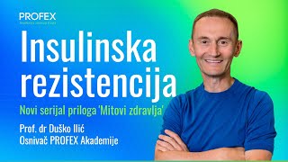 Insulinska rezistencija  Mitovi zdravlja ep 02  Prof dr Duško Ilić [upl. by Goldin]