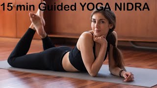 15 min Yoga NIDRA  Guided meditation for relaxation and sleep  Yoga against stress and anxiety [upl. by Eiddet]