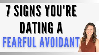 7 Signs You Dated A Fearful Avoidant Partner  Attachment Theory Explained [upl. by Leidba]