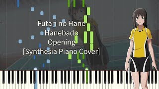 Hanebado OP  Futari no Hane Piano Cover Synthesia [upl. by Euell266]