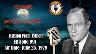 CBS Radio Mystery Theater Mission From Zython  Air Date June 25 1979 [upl. by Adah]