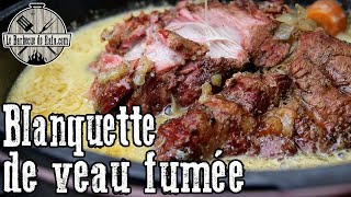 Recette de Blanquette de Veau fumée au Barbecue [upl. by Mosa464]