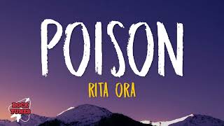 Rita Ora  Poison Lyrics [upl. by Mitzie]