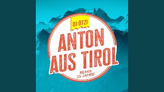 Anton aus Tirol Remix  25 Jahre [upl. by Annait]