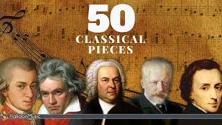 50 Most Famous Pieces of Classical Music [upl. by Boj21]