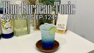 Cafe Vlog EP1245  Blue Curacao Tonic  Tonic drinks  Blue Curacao drinks [upl. by Egide]