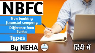 NBFC  Non banking financial company  Types of NBFC  Difference between bank amp NBFC [upl. by Ahsirahc]