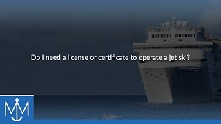 Do I need a license or certificate to operate a jet ski [upl. by Atiken]