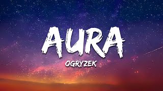 Ogryzek  AURA Ultra Slowed  Reverb [upl. by Halpern]