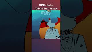 Different Beast Animatic  Epic The Musical art animatic animation epicthemusical [upl. by Ness9]