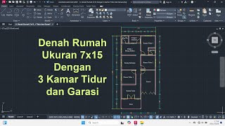 Denah Rumah Ukuran 7x15 Dengan 3 Kamar Tidur dan Garasi [upl. by Carolynne145]