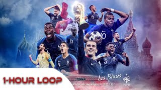 France World Cup Song Ramenez la coupe à la maison 1Hour Loop [upl. by Eirehc]