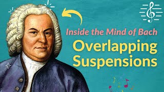 Overlapping Suspensions Bach Chorale Music Analysis  Inside the Mind of Bach [upl. by Rinum]