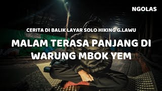 CERITA HALU KU  SOLO HIKING DI GUNUNG LAWU VIA TAMBAK  NGOLAS [upl. by Anatnas]