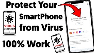 Protect your Smartphone from Virus  100 Fix Problems I How To Remove Virus from Andriod Phone 2024 [upl. by Ylrehc]