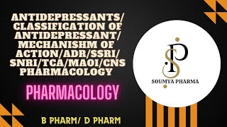 Antidepressantmechanism of actionAdrclassificationSSRIsSNRIsTCAsMAOICNS Pharmacology [upl. by Lamori104]