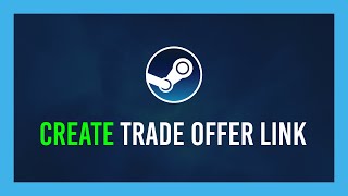 Steam How to create a Trade URL  Steam Basics [upl. by Warfold948]