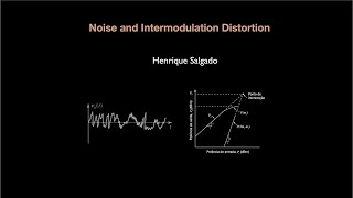 Noise and intermodulation distortion [upl. by Yarazed]