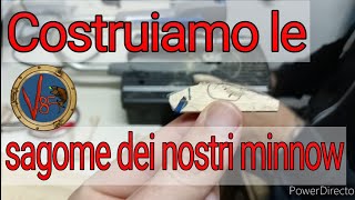 Costruiamo le sagome dei nostri minnow handmade bait [upl. by Wylie]