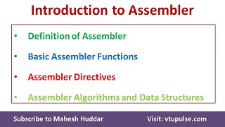 5 Introduction to Assembler  Functions  Directives  Data Structures by Dr Mahesh Huddar [upl. by Deb885]