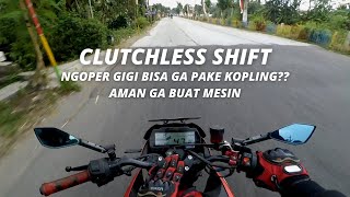 CLUTCHLESS SHIFT NGOPER GIGI TANPA PAKAI KOPLING  AMAN BUAT MESIN  VIXION R [upl. by Adelia882]