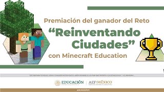 Transmisión Premiación del ganador del Reto Reinventando ciudades con Minecraft Education [upl. by Sedinoel613]