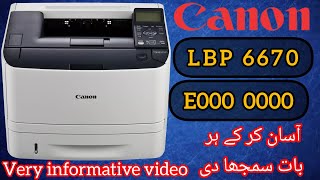 Canon Lbp 6670 printer How to remove E000 0000 error Heater unit  laser unit  Logic card repair [upl. by Argela]