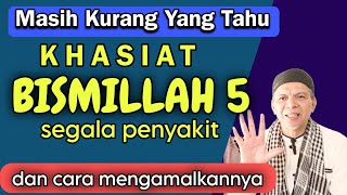 Usir penyakitmu dengan keajaiban bismillah 5  Khasiat bismillah 5 ustadz Arifuddin Lc [upl. by Akinit]