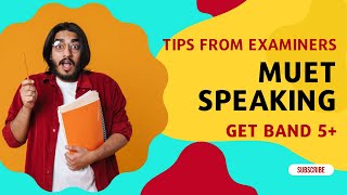 MUET Speaking Tips to get Band 5 [upl. by Eilime]