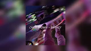 chris brown  privacy sped up [upl. by Owiat]