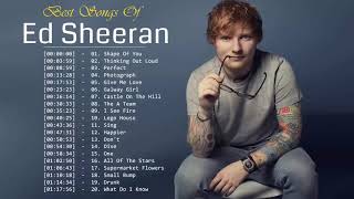 Best Of Ed Sheeran 2019  Ed Sheeran Greatest Hits Full Album [upl. by Jopa105]