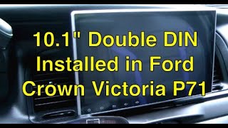 Ford Crown Vic 10 inch screen double DIN stereo installation [upl. by Gertruda174]