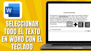 Cómo SELECCIONAR Todo El Texto En WORD Con El Teclado [upl. by Osswald656]