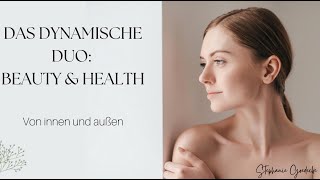 Beauty amp Health  Das dynamische Duo [upl. by Treacy]